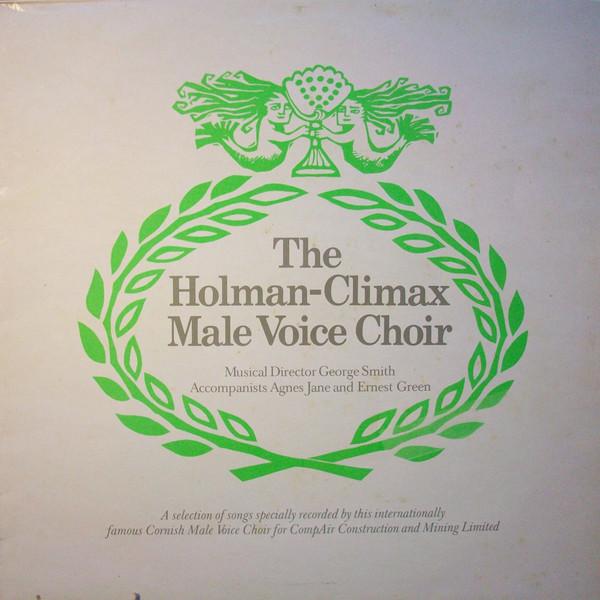 Holman-Climax Male Voice Choir - The Holman-Climax Male Voice Choir