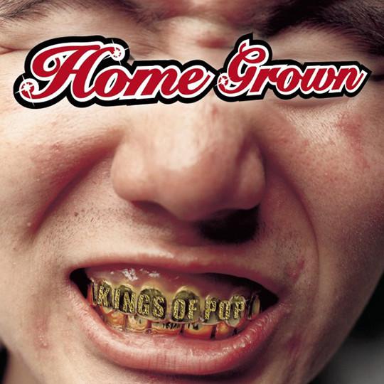Home Grown (2) - Kings Of Pop