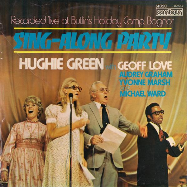 Hughie Green, Geoff Love, Audrey Graham, Yvonne Marsh, Michael Ward (6) - Sing-Along Party