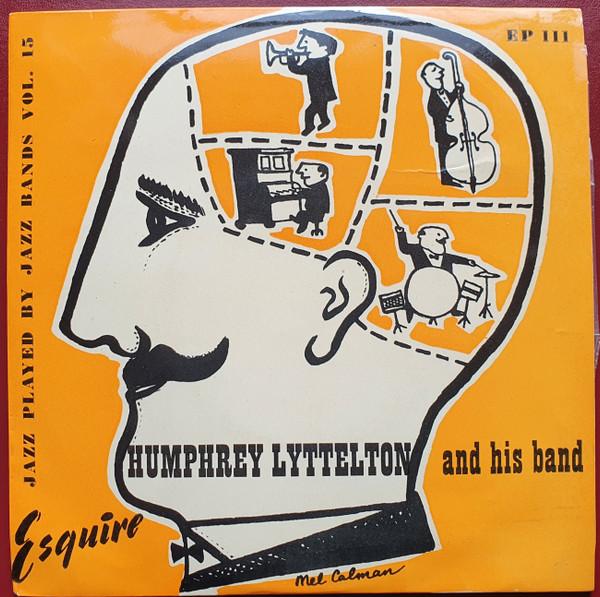 Humphrey Lyttelton And His Band - Humphrey Lyttelton And His Band