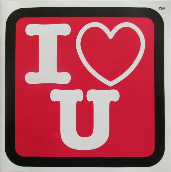  - I Love U