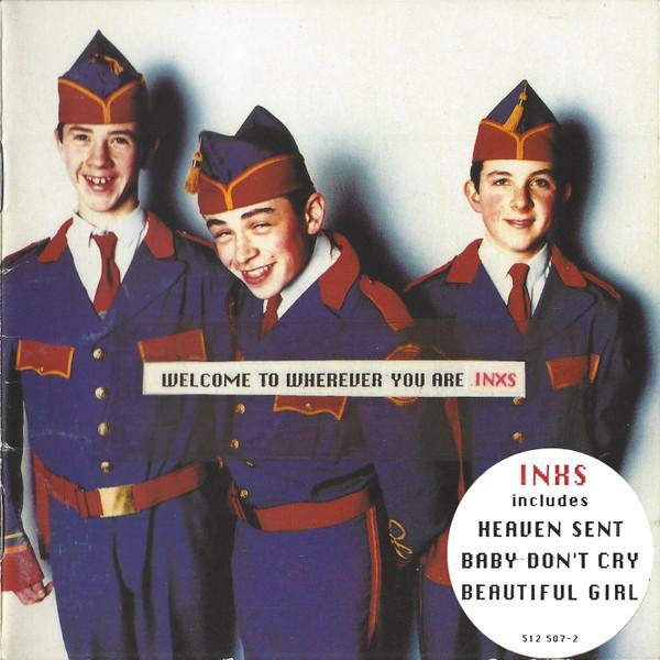 INXS - Welcome To Wherever You Are