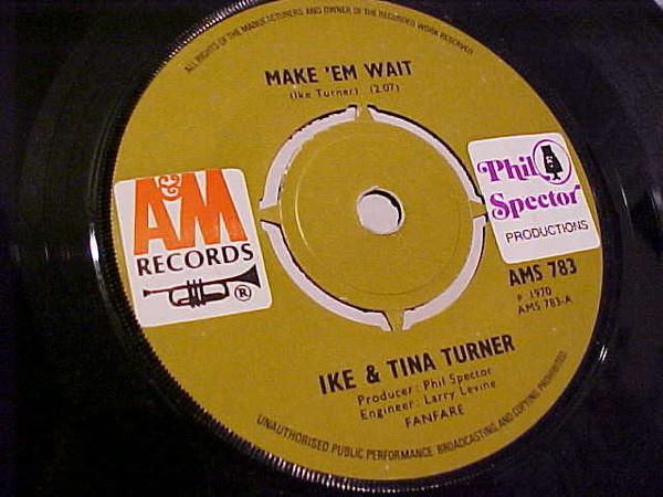 Ike & Tina Turner - Make 'Em Wait