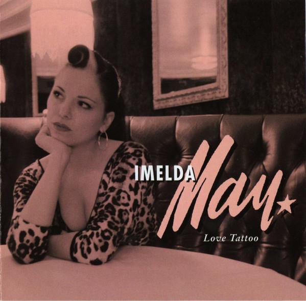 Imelda May - Love Tattoo