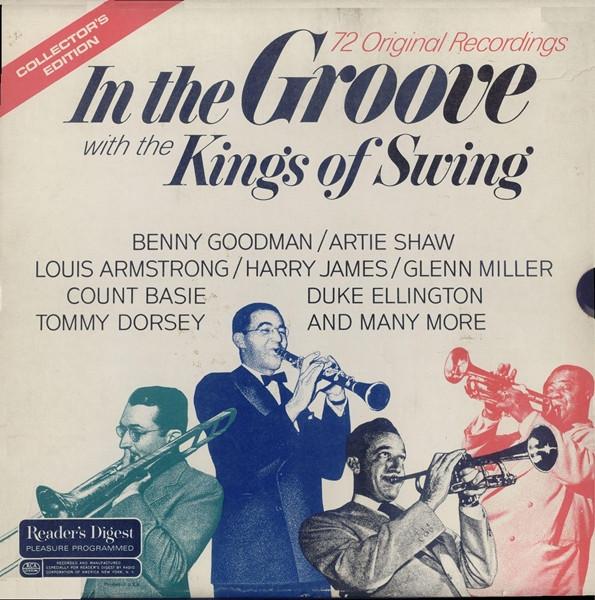  - In The Groove With The Kings Of Swing