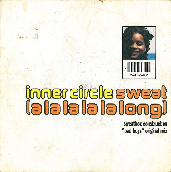 Inner Circle - Sweat (A La La La La Long)