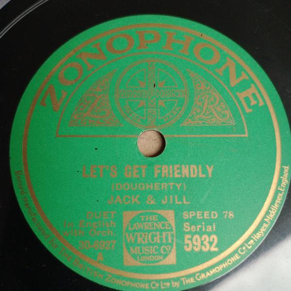 Jack And Jill  - Let's Get Friendly / Why Shouldn't I?