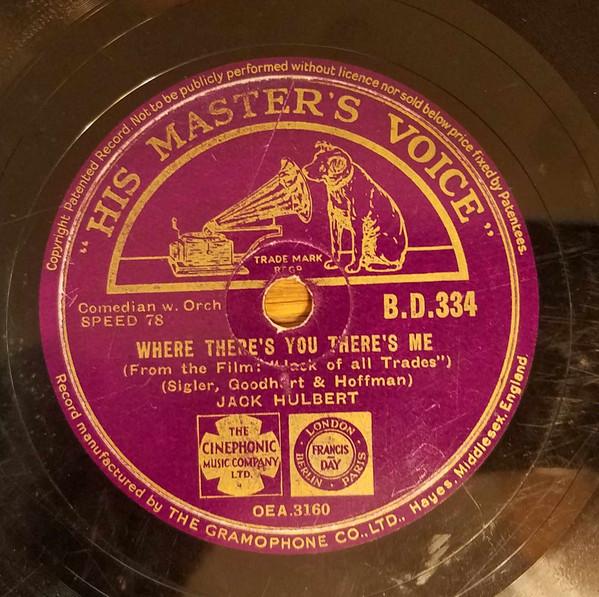 Jack Hulbert - Where's There's You There's Me / You're Sweeter Than I Thought You Were