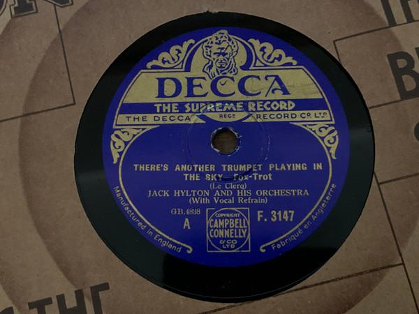 Jack Hylton And His Orchestra - There’s Another Trumpet Playing In The Sky / And Then We’ll Have Some More 