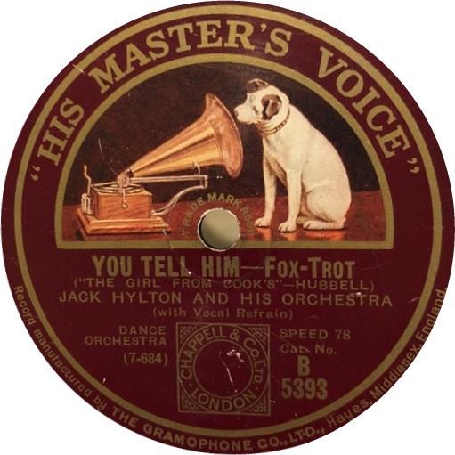 Jack Hylton And His Orchestra - You Tell Him / I'm In Heaven When I See You Smile, Diane