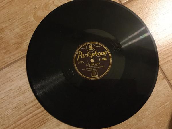 Jack Simpson & His Sextette - Is It Too Late? / I've Got A Lovely Bunch Of Cocoanuts