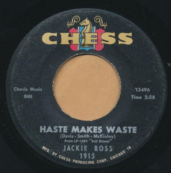 Jackie Ross - Haste Makes Waste / Wasting Time