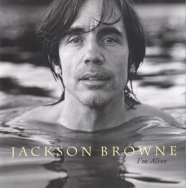 Jackson Browne - I'm Alive