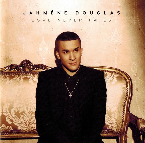 Jahméne Douglas - Love Never Fails