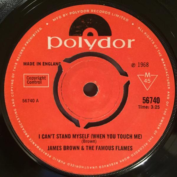 James Brown & The Famous Flames - I Can't Stand Myself (When You Touch Me)