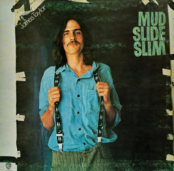 James Taylor (2) - Mud Slide Slim And The Blue Horizon
