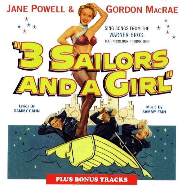 Jane Powell, Gordon MacRae - 3 Sailors And A Girl (Original Film Soundtrack)