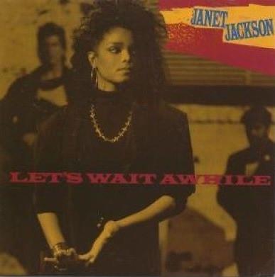 Janet Jackson - Let's Wait Awhile