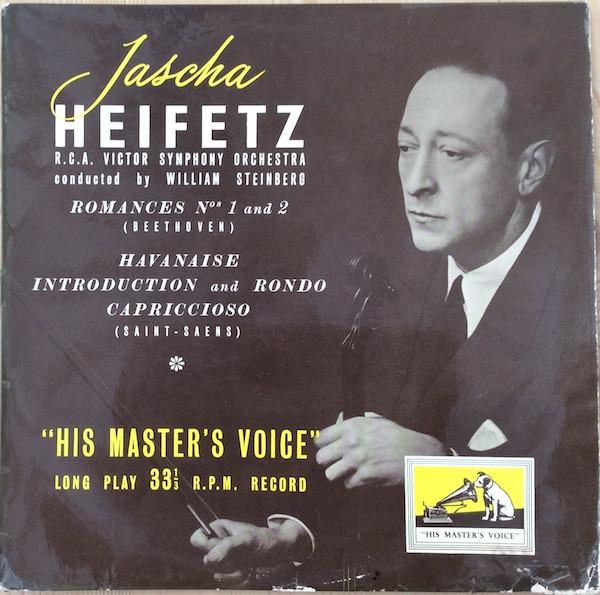 Jascha Heifetz, William Steinberg, Ludwig van Beethoven, Camille Saint-Saëns - Romances / Introduction Et Rondo Capriccioso, Havanaise