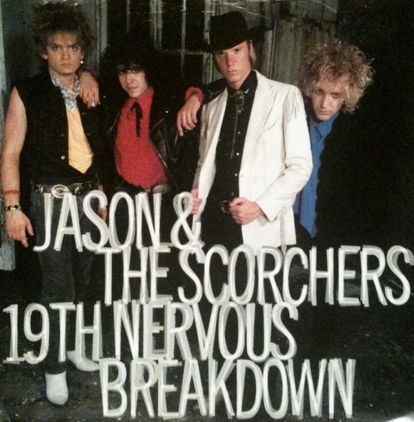 Jason & The Scorchers - 19th Nervous Breakdown