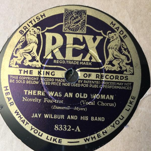 Jay Wilbur And His Band - There Was An Old Woman