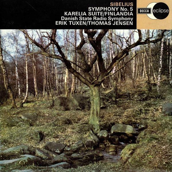 Jean Sibelius, Statsradiofoniens Symfoniorkester, Erik Tuxen, Thomas Jensen - Symphony No. 5 / Karelia Suite / Finlandia