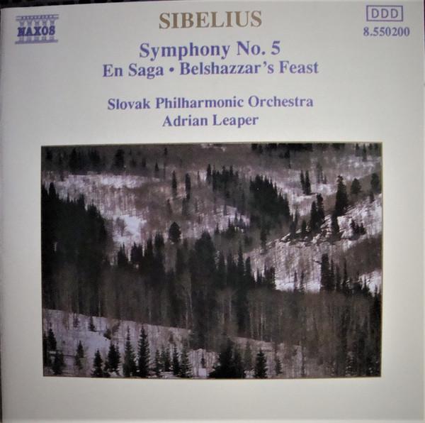 Jean Sibelius, Adrian Leaper, Slovak Philharmonic Orchestra - Symphony No. 5