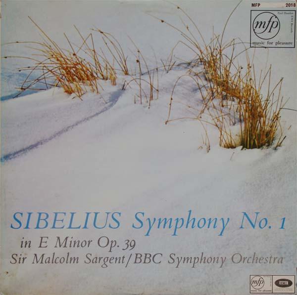 Jean Sibelius, Sir Malcolm Sargent, BBC Symphony Orchestra - Symphony No. 1 In E Minor Op. 39