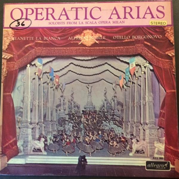 Jeanette La Bianca, Alfredo Nobile, Otello Borgonovo - Operatic Arias