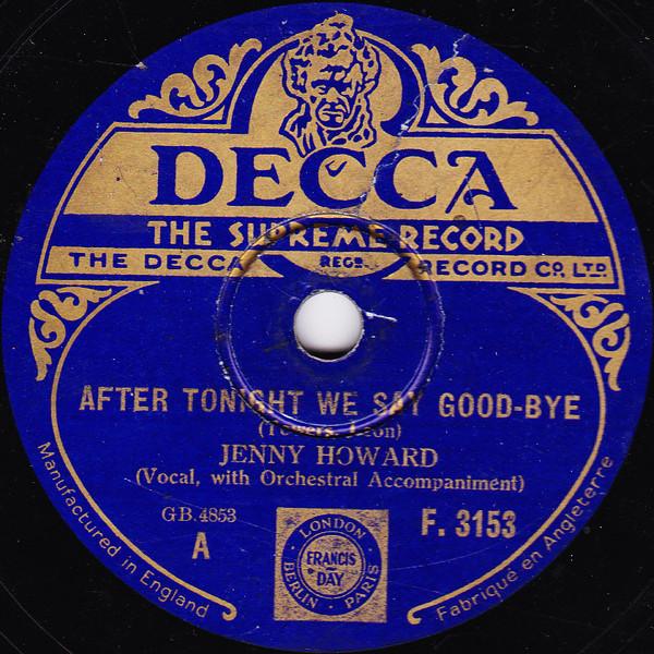 Jenny Howard - After Tonight We Say Good-Bye / There's Another Trumpet Playing In The Sky