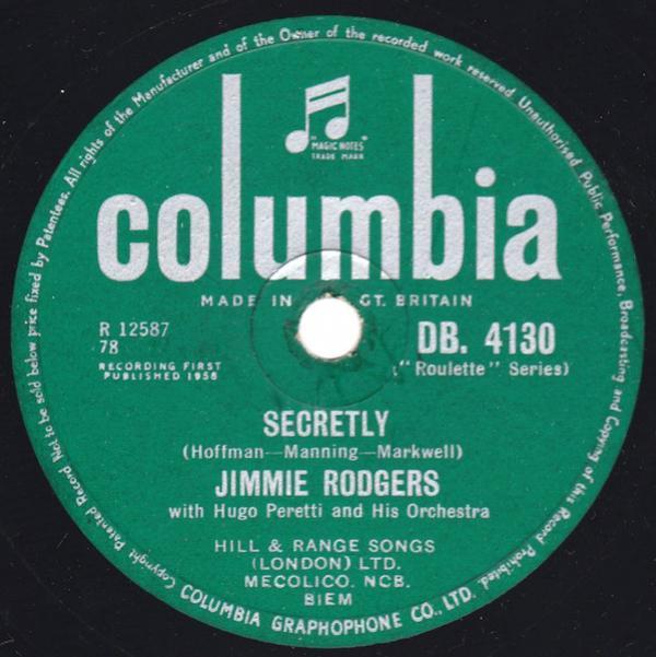 Jimmie Rodgers (2), The Hugo Peretti Orchestra - Secretly / Make Me A Miracle
