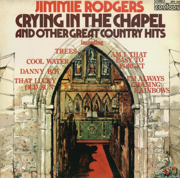 Jimmie Rodgers (2) - Crying In The Chapel And Other Great Country Hits