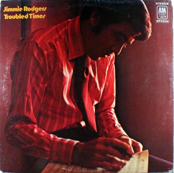 Jimmie Rodgers (2) - Troubled Times
