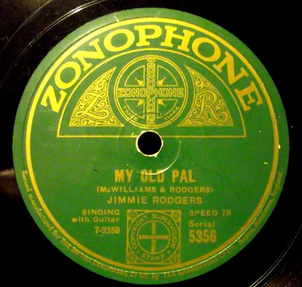 Jimmie Rodgers - My Old Pal / Daddy And Home