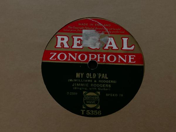 Jimmie Rodgers - My Old Pal / Daddy And Home 
