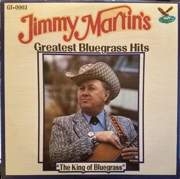 Jimmy Martin - Greatest Bluegrass Hits