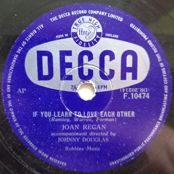 Joan Regan, Joan And Rusty Regan - If You Learn To Love Each Other / Open Up Your Heart (And Let The Sunshine In)