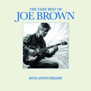 Joe Brown - The Very Best Of Joe Brown 50th Anniversary