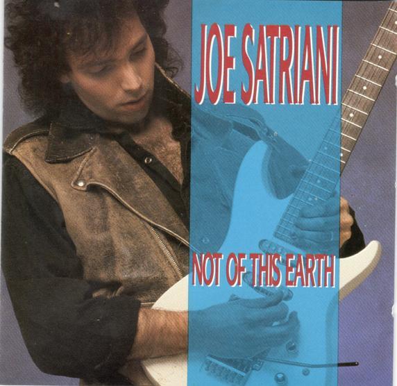 Joe Satriani - Not Of This Earth