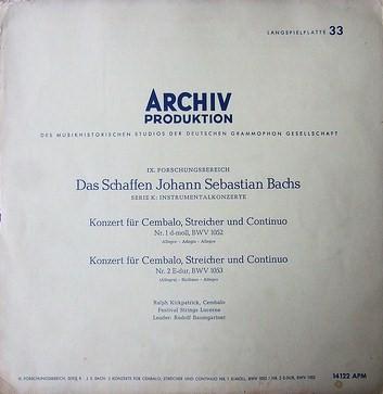 Johann Sebastian Bach, Rudolf Baumgartner, Festival Strings Lucerne, Ralph Kirkpatrick - Konzert Für Streicher, Cembalo Und Continuo Nr. 1 d-moll, BWV 1052 / Konzert Für Streicher, Cembalo Und Continuo Nr. 2 E-dur, BWV 1053