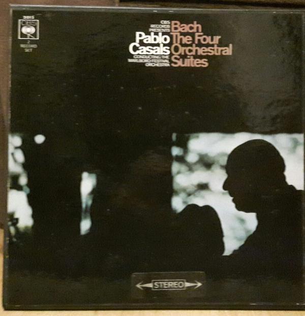 Johann Sebastian Bach, Marlboro Festival Orchestra, Pablo Casals - The Four Orchestral Suites