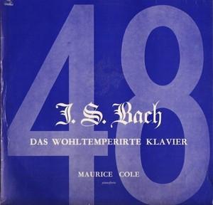 Johann Sebastian Bach, Maurice Cole - Das Wohltemperirte Klavier (Vol 1)
