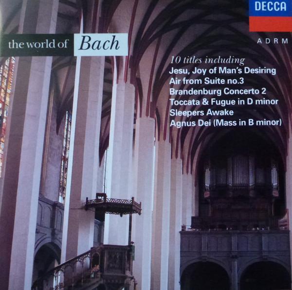 Johann Sebastian Bach - The World Of Bach