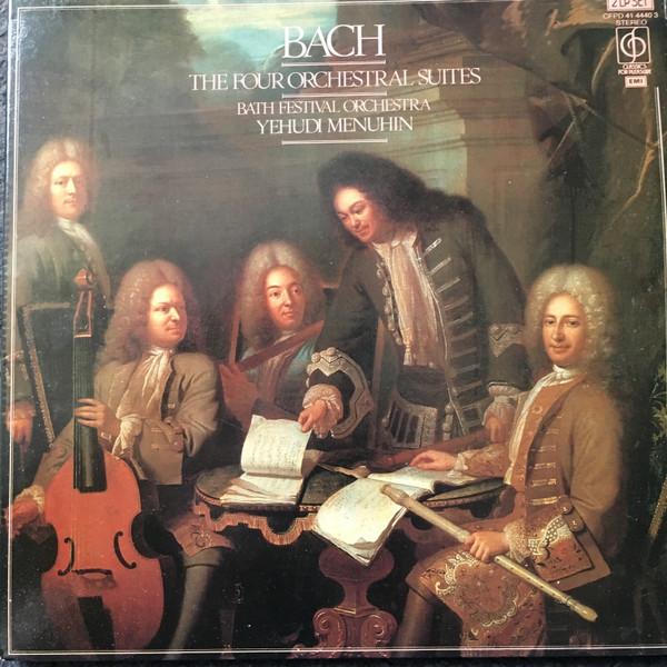 Johann Sebastian Bach, Yehudi Menuhin, Bath Festival Chamber Orchestra - The Four Orchestral Suites