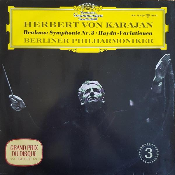 Johannes Brahms, Herbert von Karajan, Berliner Philharmoniker - Symphonie Nr. 3 • Haydn Variationen