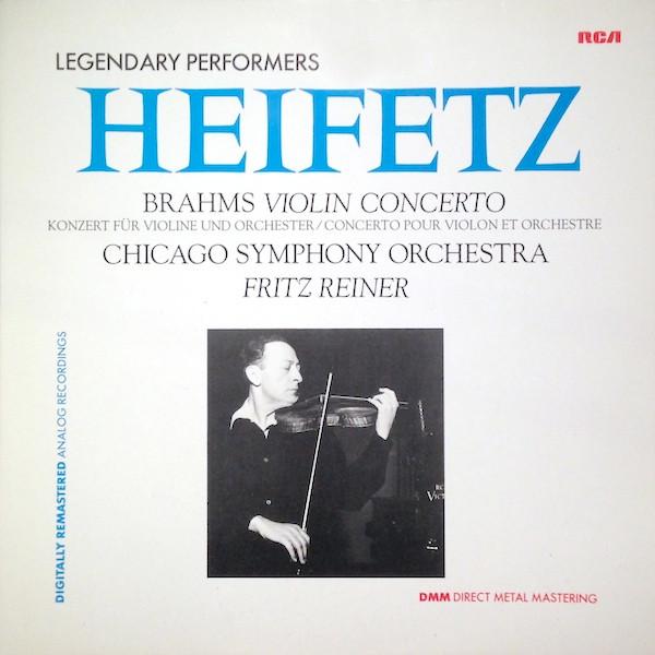 Johannes Brahms, The Chicago Symphony Orchestra, Fritz Reiner, Jascha Heifetz - Violin Concerto = Konzert Für Violine Und Orchester = Concerto Pour Violon Et Orchestre