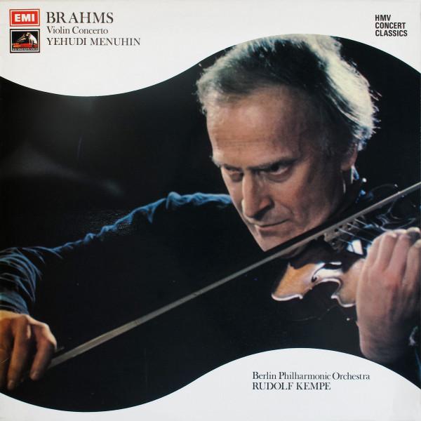 Johannes Brahms, Yehudi Menuhin, Berliner Philharmoniker, Rudolf Kempe - Brahms Violin Concerto