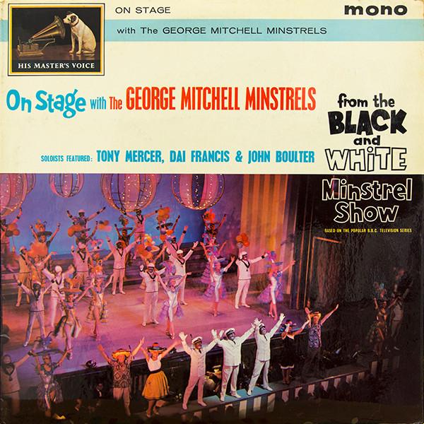 John Boulter, The George Mitchell Minstrels, Dai Francis, Tony Mercer - On Stage With The George Mitchell Minstrels