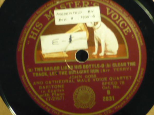 John Goss (3), The Cathedral Male Voice Quartet - The Sailor Likes His Bottle-O / Clear The Track, Let The Bullgine Run / Sally Brown / Hanging Johnny / Wisky Johnny