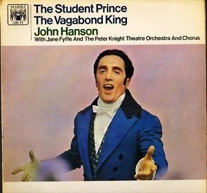John Hanson (3) - The Sudent Prince / The Vagabond King